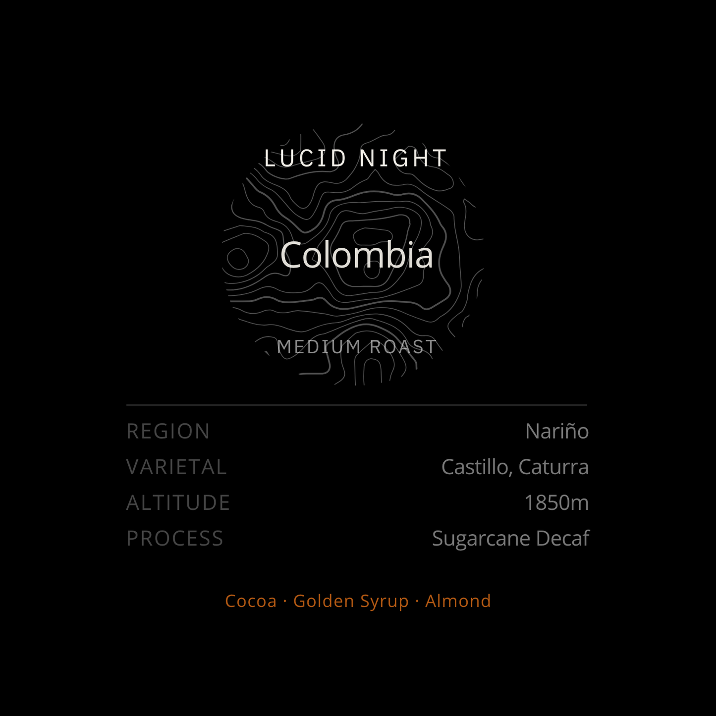 Lucid Night (Decaf) • Colombia